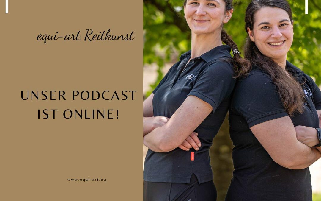 Der equi-art Reitkunst Podcast ist jetzt online!